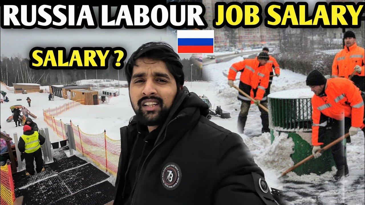 Russia Labour Salary?? Russia Jobs !! Russia Work visa?