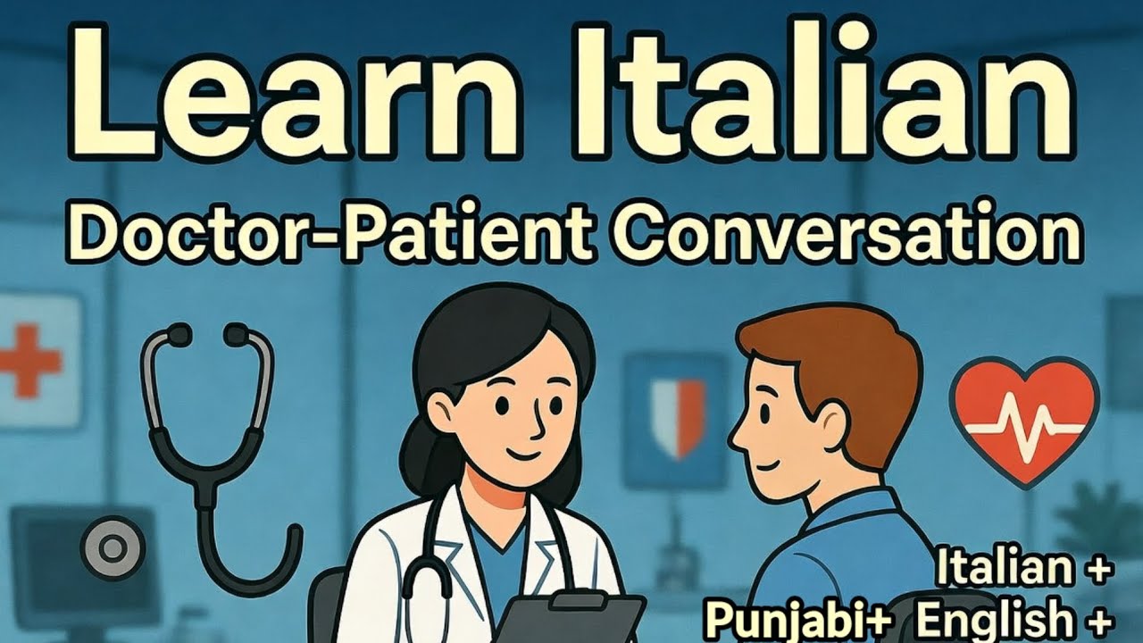ITALIAN DOCTOR PATIENT CONVERSATIONS // LEARN DOCTOR VISIT IN ITALIAN
