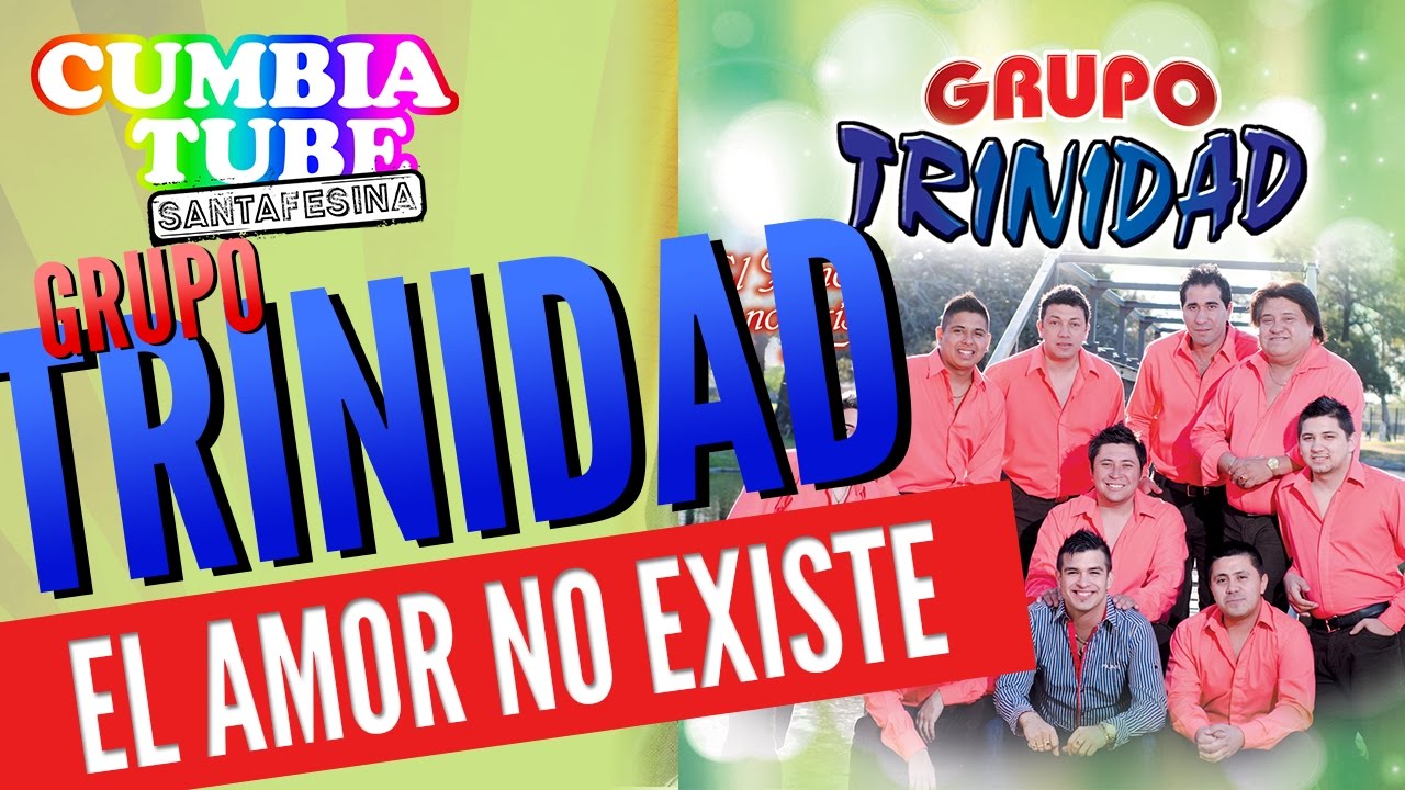 Grupo Trinidad - El Amor No Existe | Disco Completo