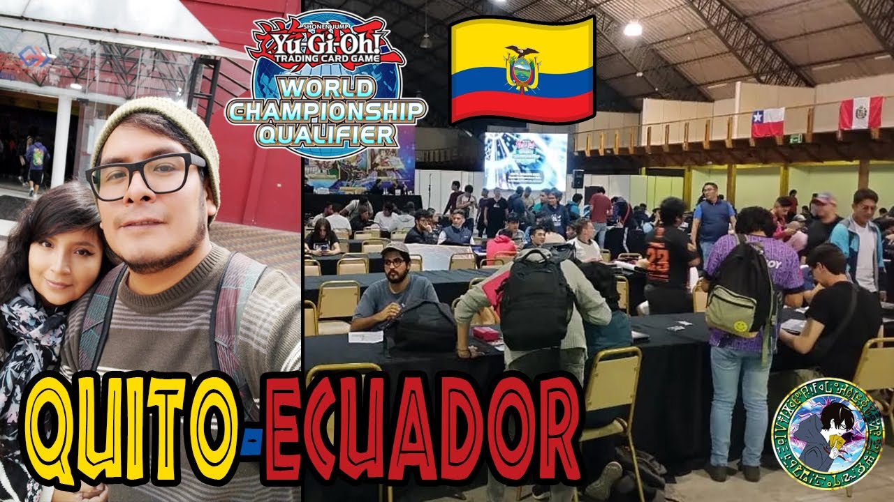 🇪🇨🤓 Mi Experiencia en el WCQ South América Yugioh / Quito-Ecuador