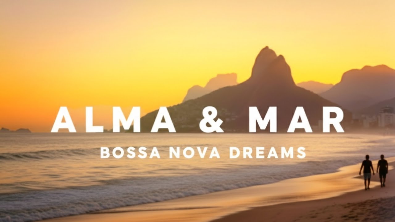 🎶ALMA & MAR Bossa Nova Vibes – Instrumental JE for Sunbathing & Ocean Feelings JA GEO