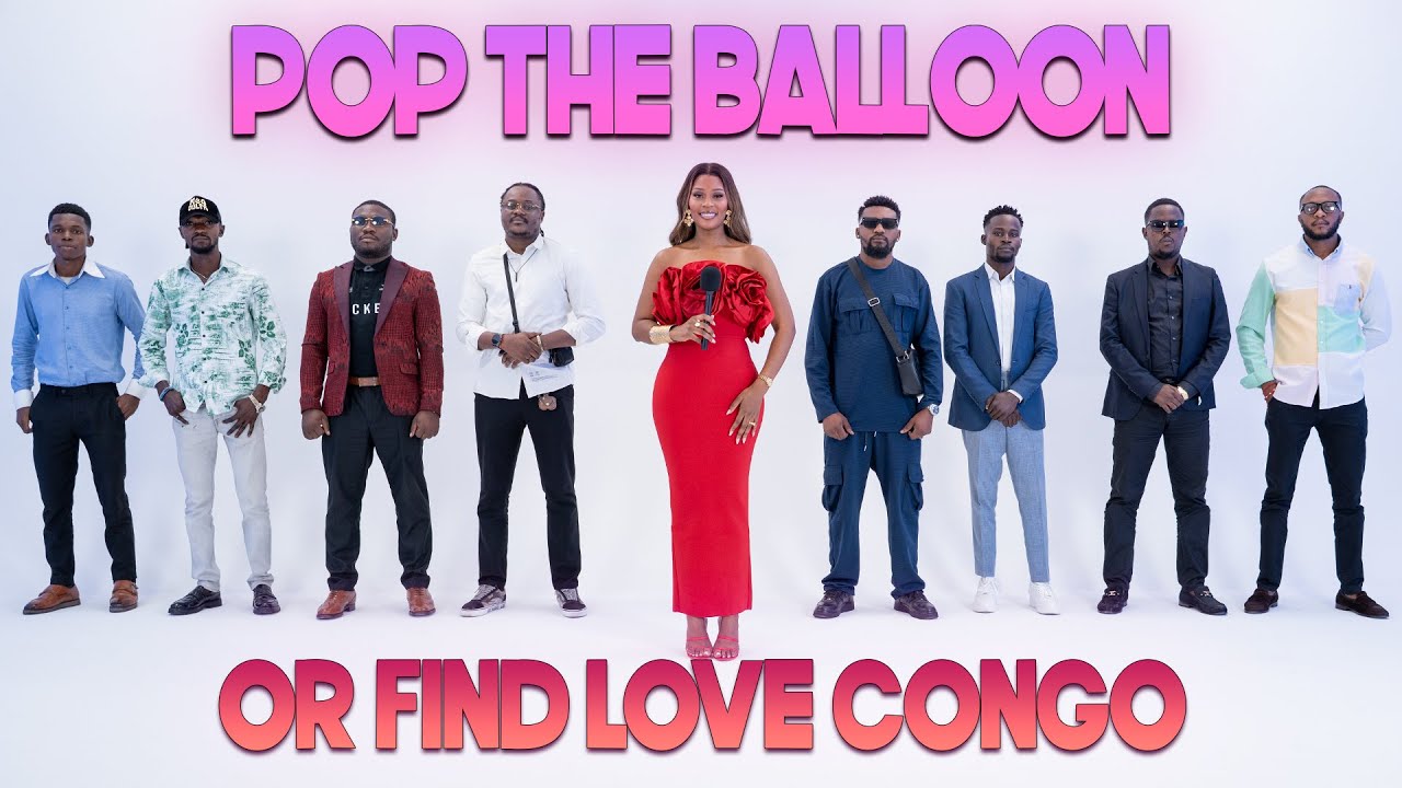 Ep 8: Pop The Balloon Or Find Love (Congo) | With BM