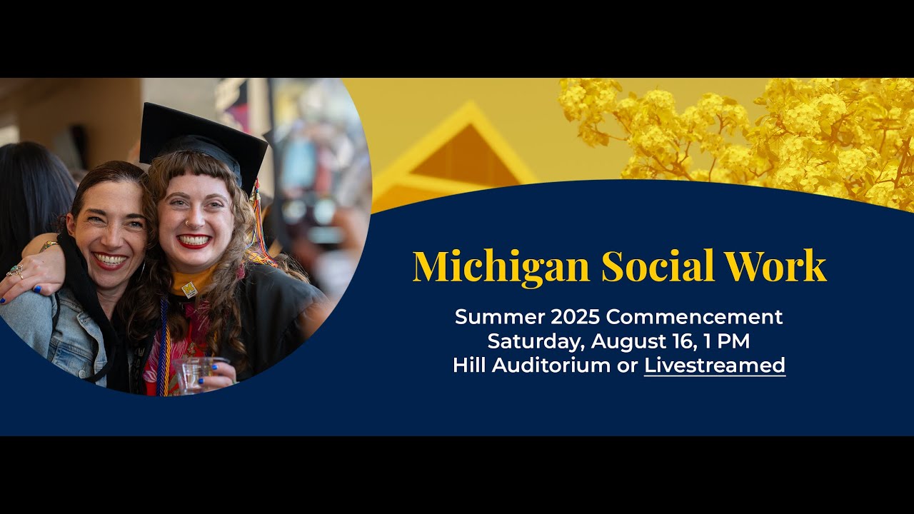 School of Social Work Summer Commencement 2025