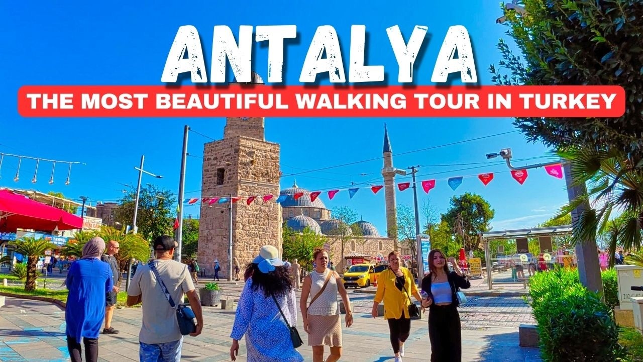 The Most Beautiful City in Turkey? The Full Antalya Walk