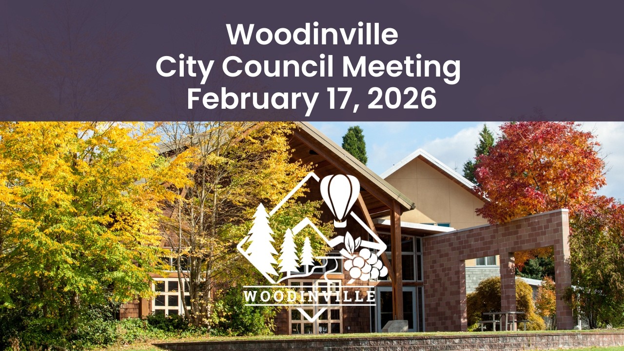 Woodinville City Council Meeting 2.17.26