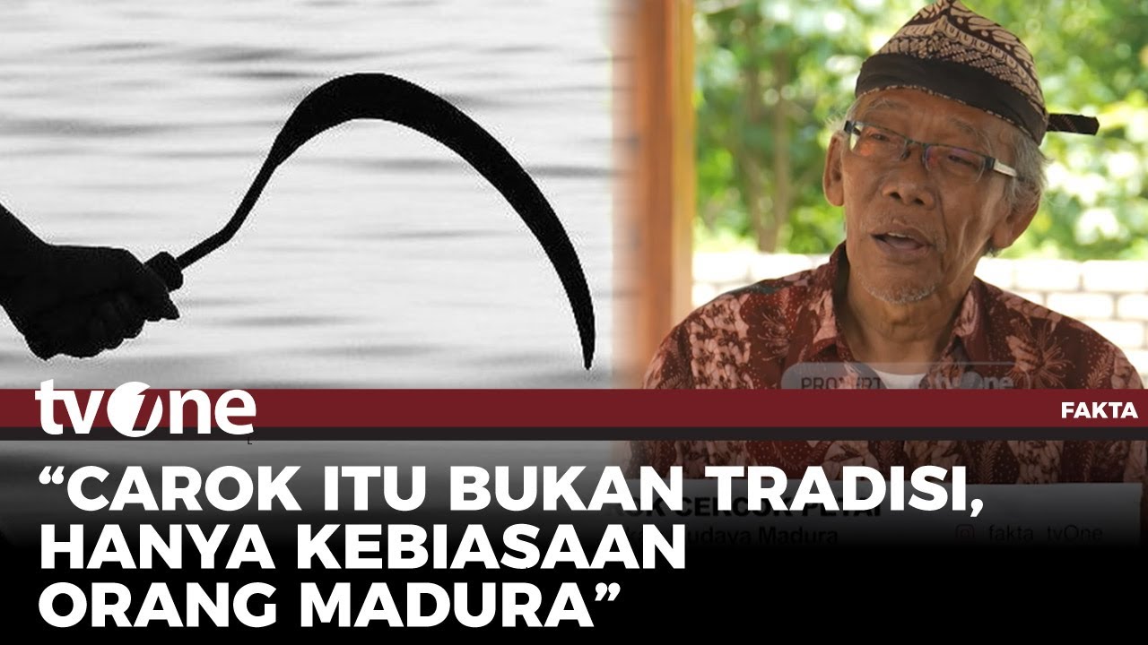 Budayawan Madura: Makna Carok Membersihkan Harga Diri | Fakta tvOne