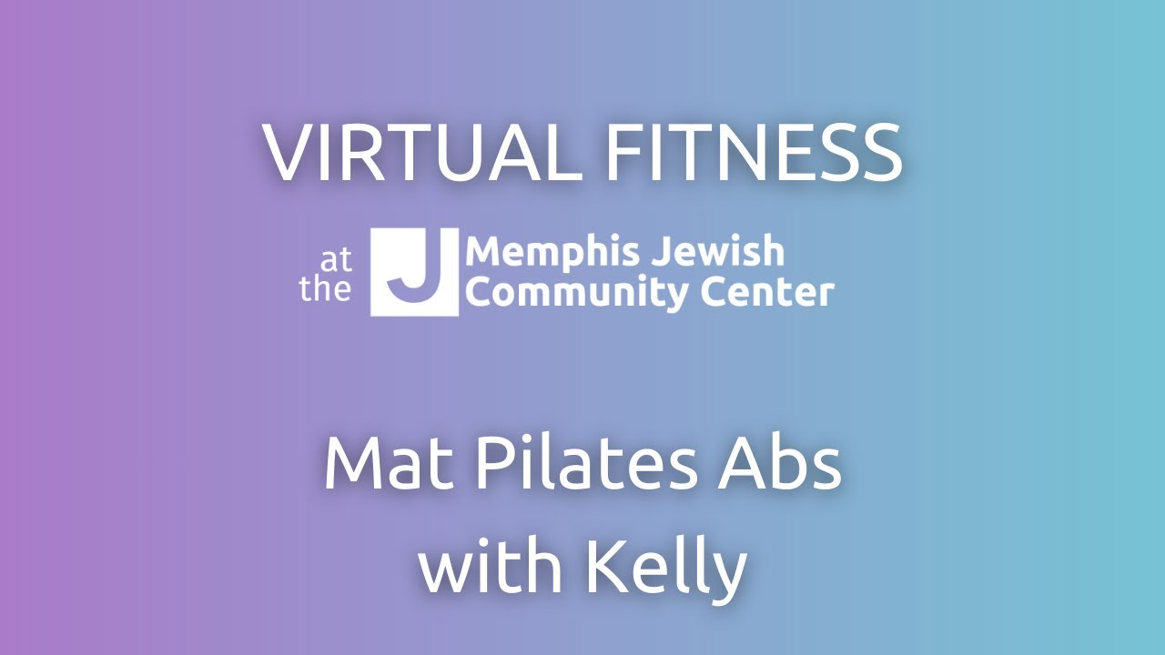 MJCC Virtual Fitness: Mat Pilates Abs with Kelly