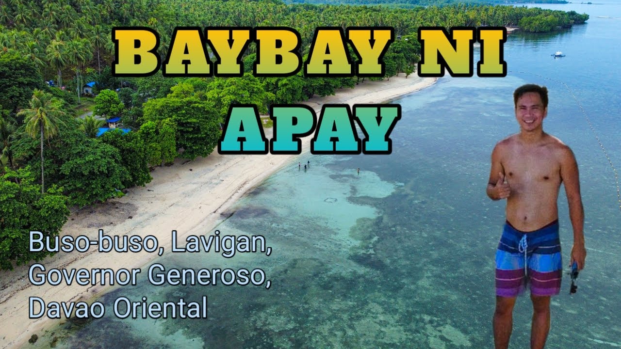 BAYBAY NI APAY | LAVIGAN, GovGen, Davao Oriental