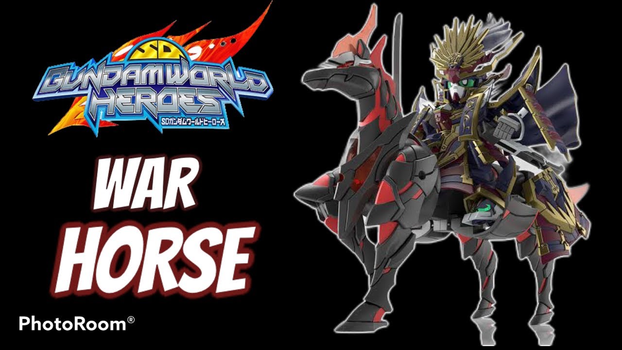 SDW GUNDAM WORLD HEROES - WAR HORSE