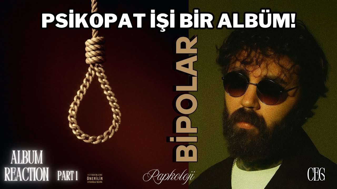 PSİKOPAT İŞİ BİR ALBÜM! | Ceg - Bipolar (Albüm Reaction) Part 1