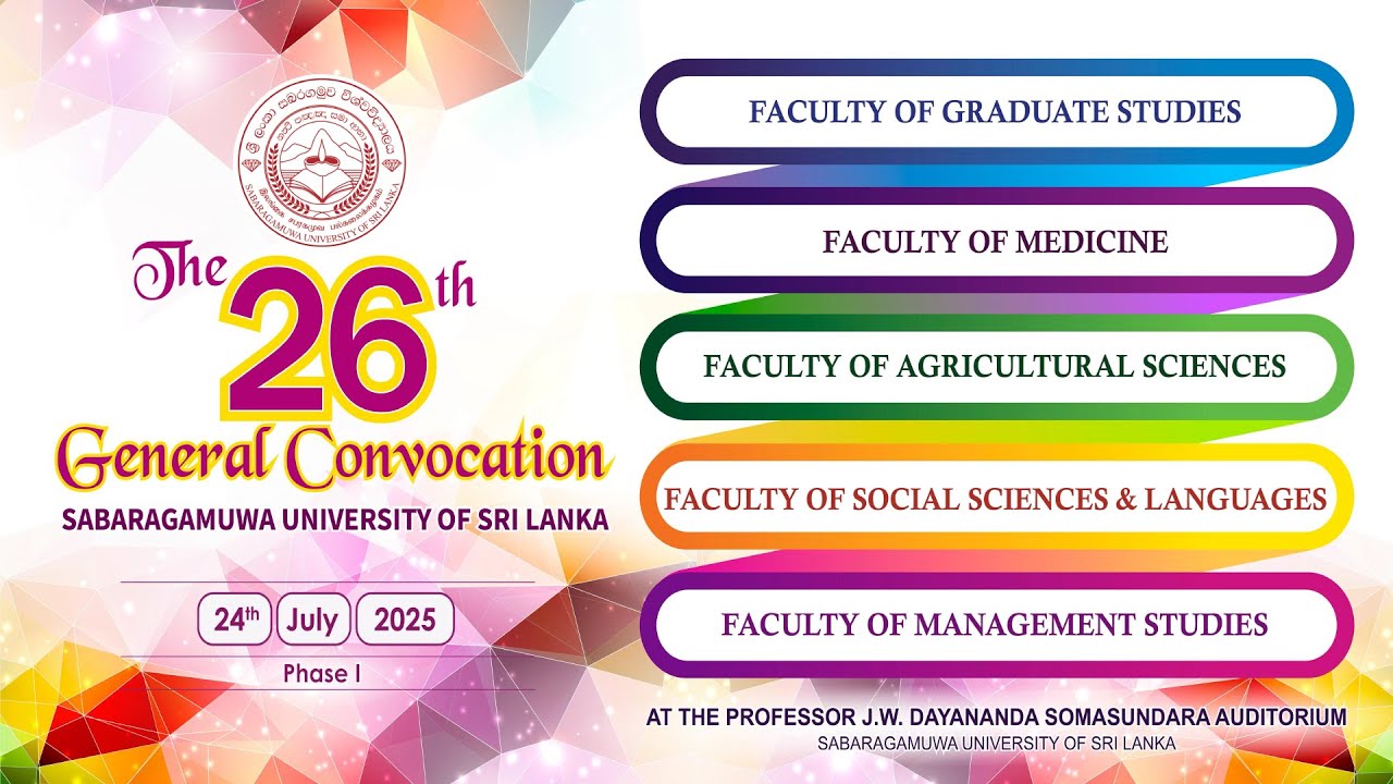 26TH GENERAL CONVOCATION 2025 | PHASE 01 | SESSION 02 - SABARAGAMUWA UNIVERSITY OF SRI LANKA