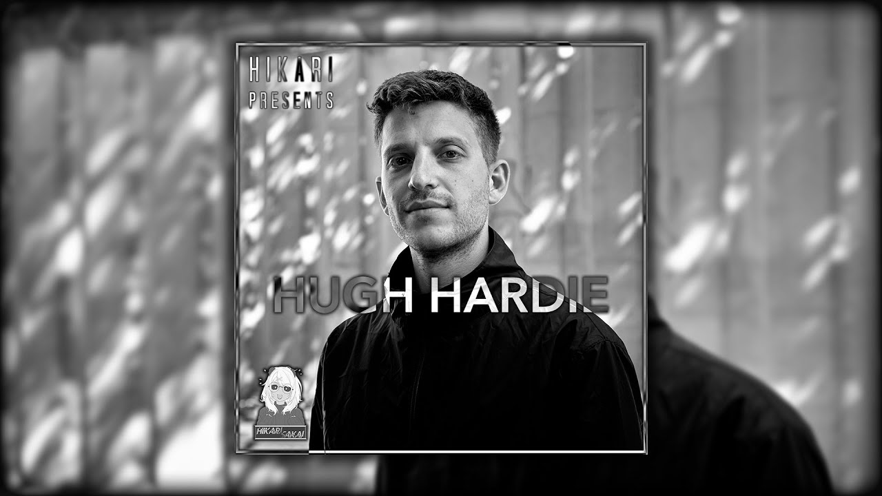 Hikari Presents: Hugh Hardie (Best Of Hugh Hardie Mix)