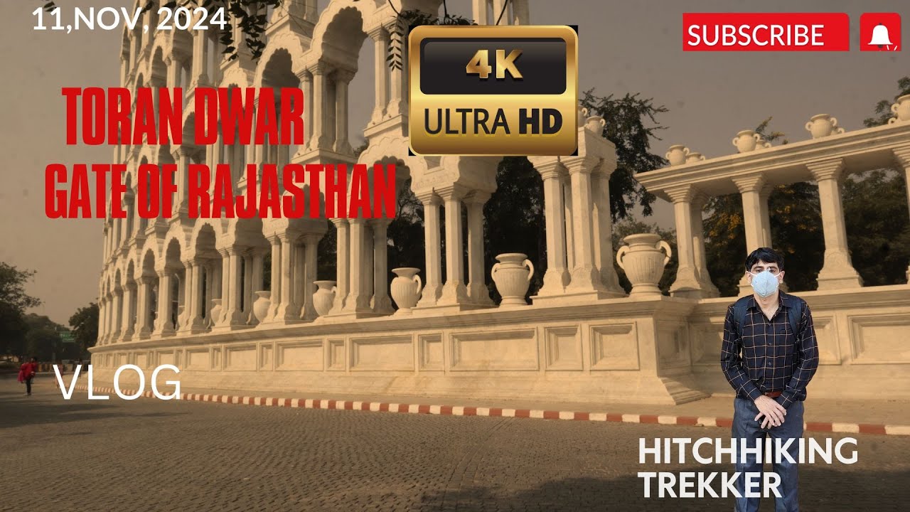TORAN DWAR GATE OF RAJASTHAN  11,NOV,2024