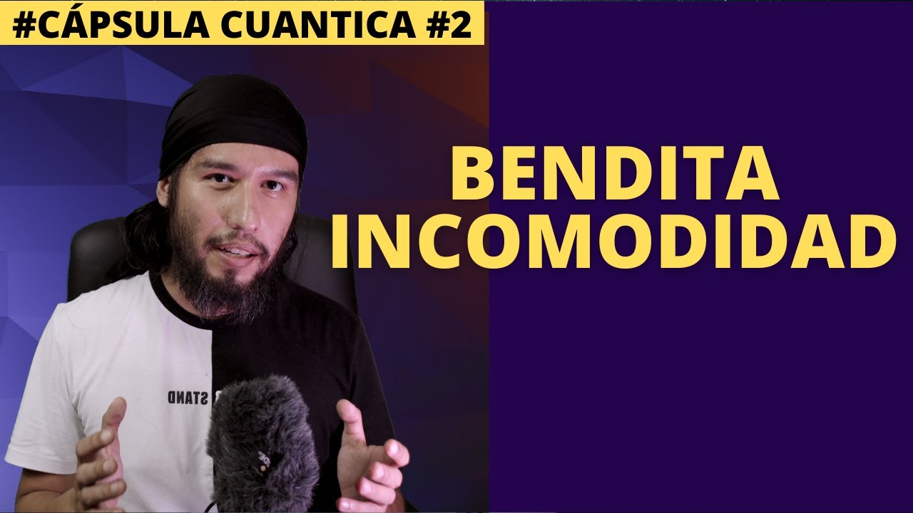 La INCOMODIDAD como IMPULSO