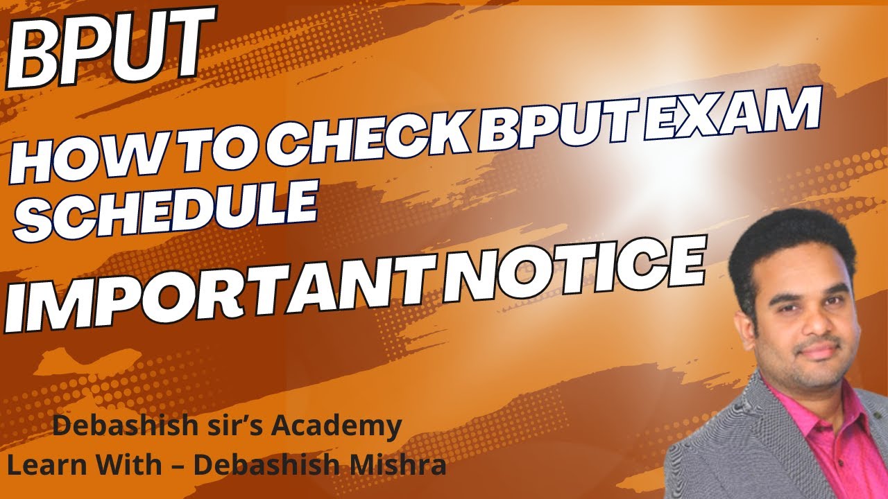 HOW TO CHECK BPUT EXAM SCHEDULE ???