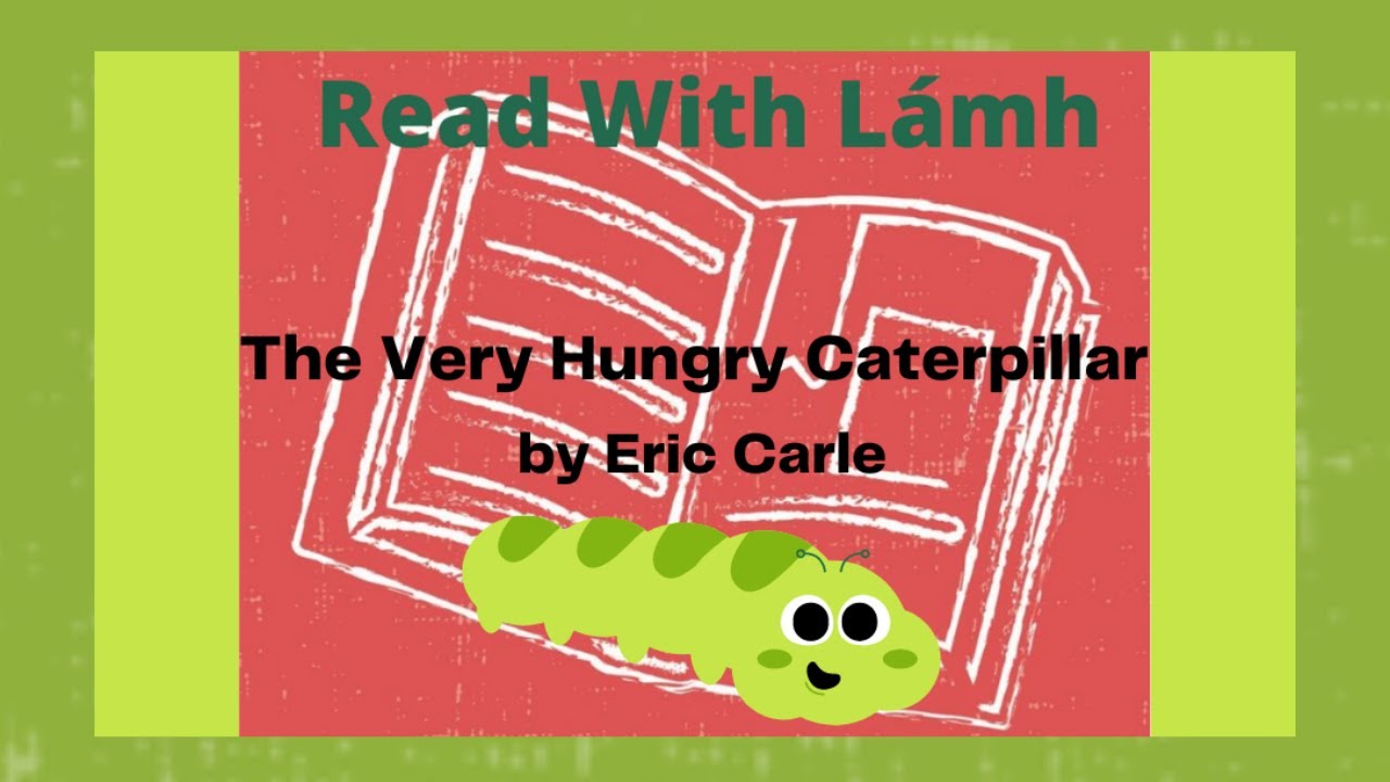 'The Very Hungry Caterpillar' Story