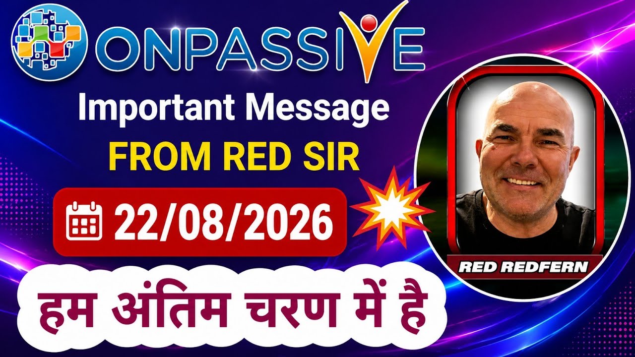 हम अंतिम चरण में हैं | Red Sir Important Message #onpassive #VictoryWithAsh #ashmufareh