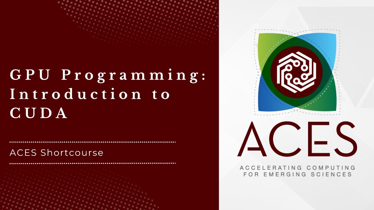 ACES: GPU Programming (Spring 2025)