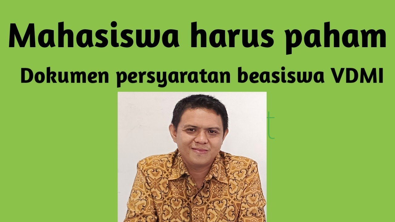 Dokumen persyaratan Beasiswa VDMI