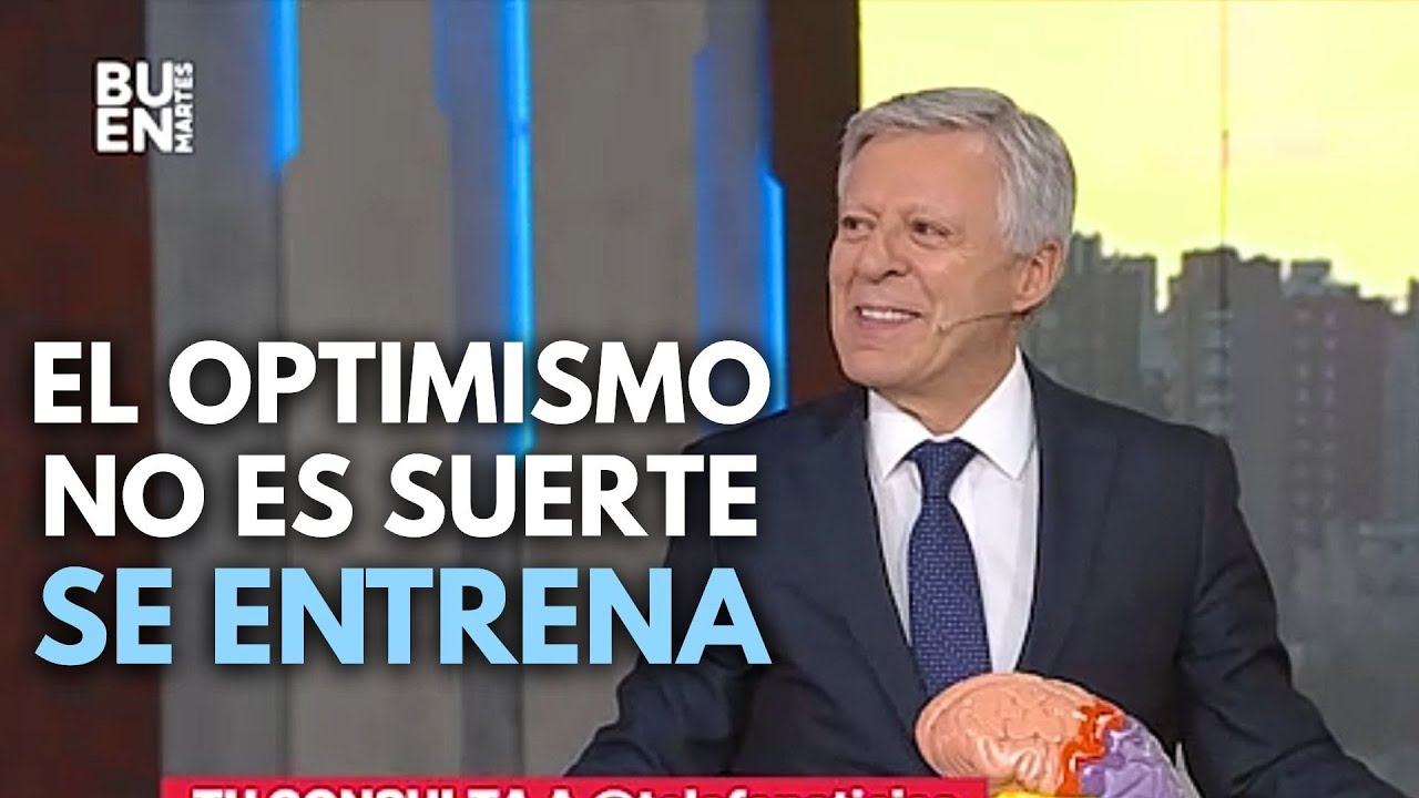 EL OPTIMISMO NO ES SUERTE, SE ENTRENA