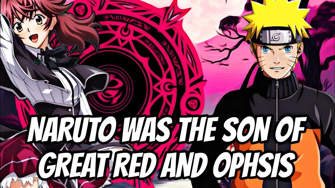 What if Naruto was the son  of Great Red and Ophsis | Ep-1 {NARUTO X HIGHSCHOOLDXD}