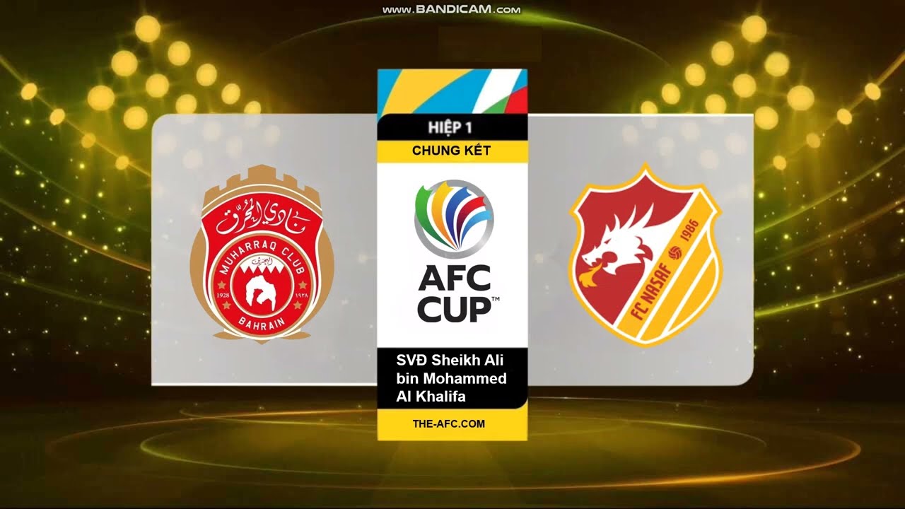 H&igrave;nh chờ trước trận CK AFC Cup 2021 (Al-Muharraq vs Nasaf) - 05/10/2021