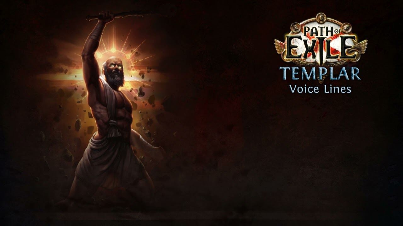 Path of Exile - Templar Voice Lines - In Game Quotes