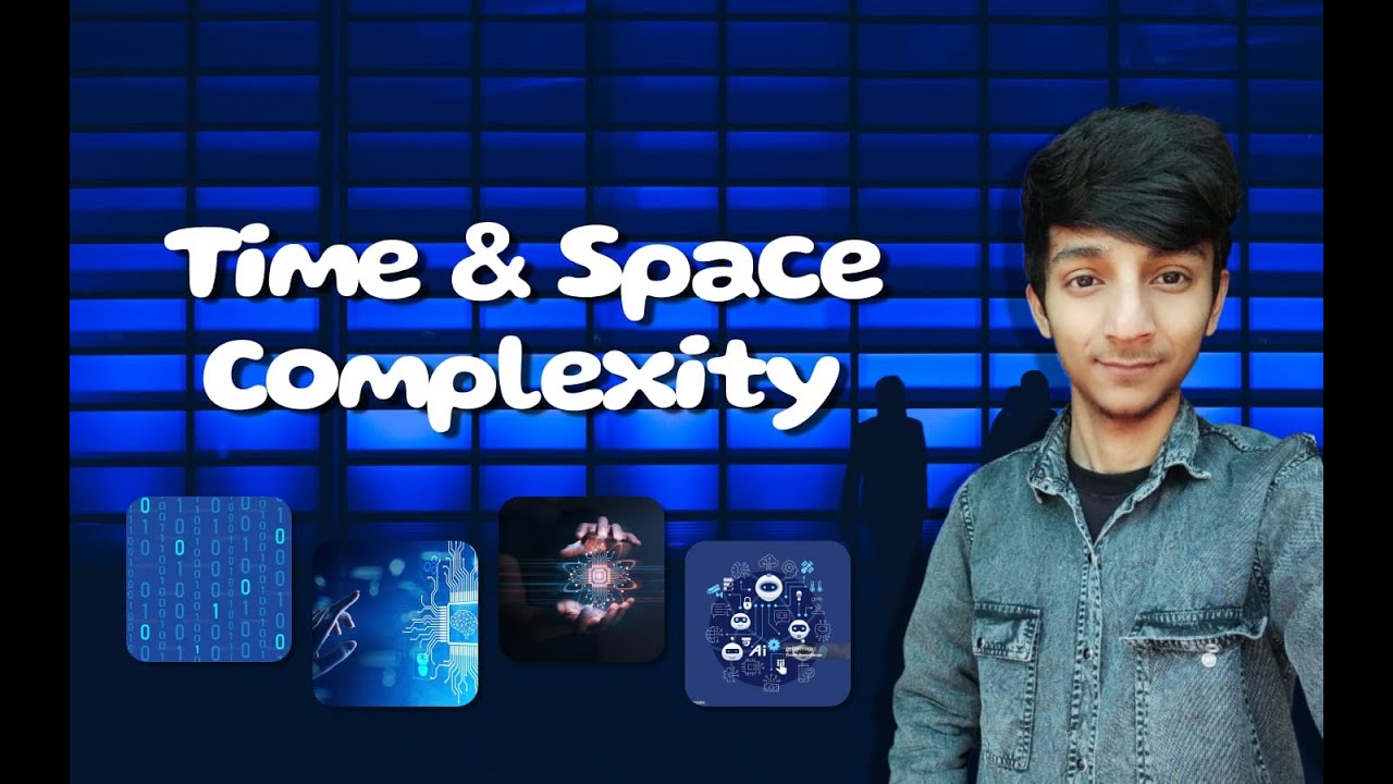 Time & Space Complexity Part 1 || Data Structures & Algorithms