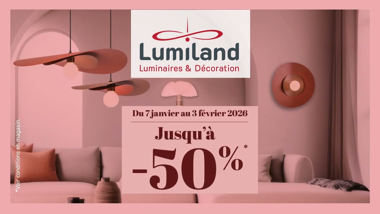 SOLDES Lumiland 2026 !