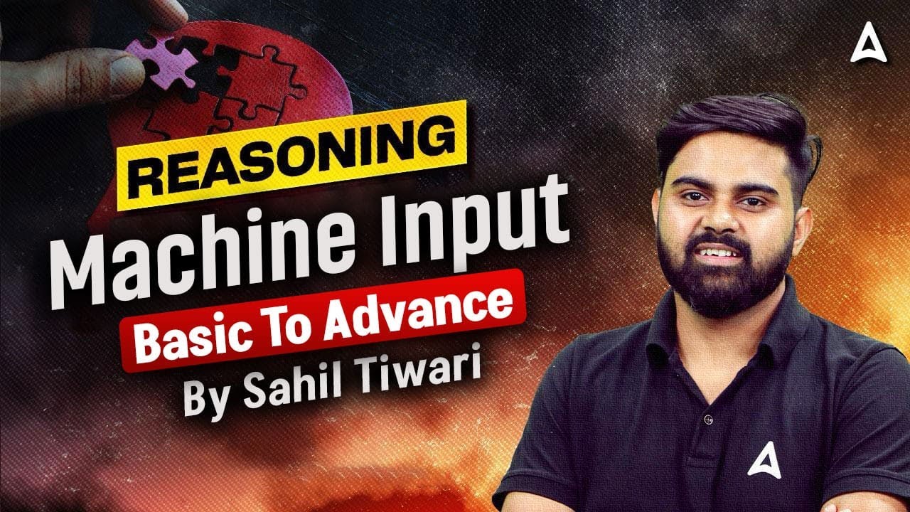Reasoning Machine Input | SSC CGL Reasoning Machine Input New Pattern Questions |By Sahil Tiwari Sir