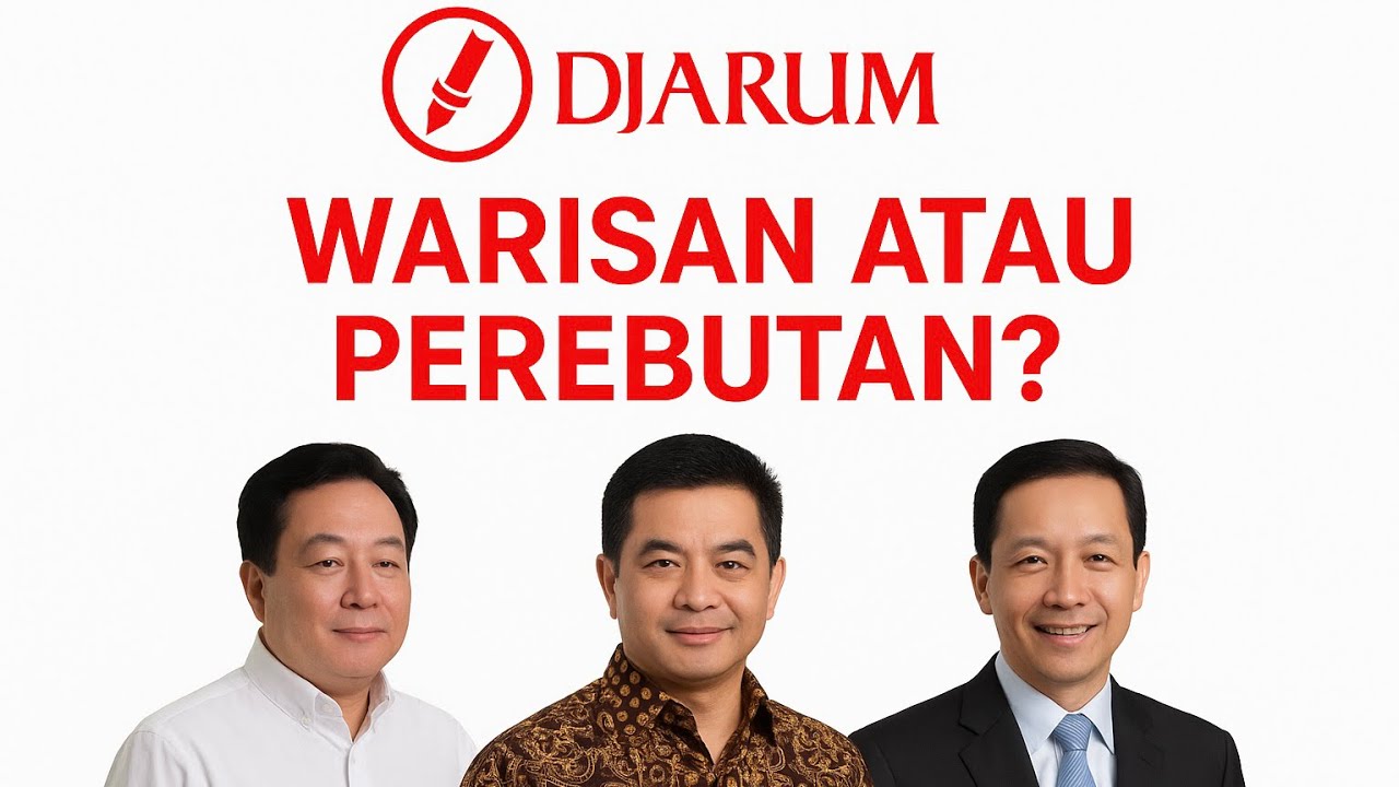 Kisah Di Balik Ambisi Generasi Ketiga Djarum Group