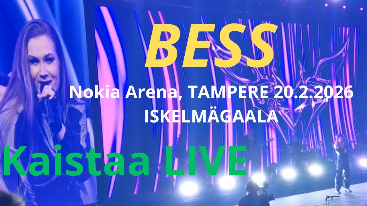 BESS - Kaistaa (Live @Nokia Arena, Tampere 20.2.2026 Iskelmä Gaala)