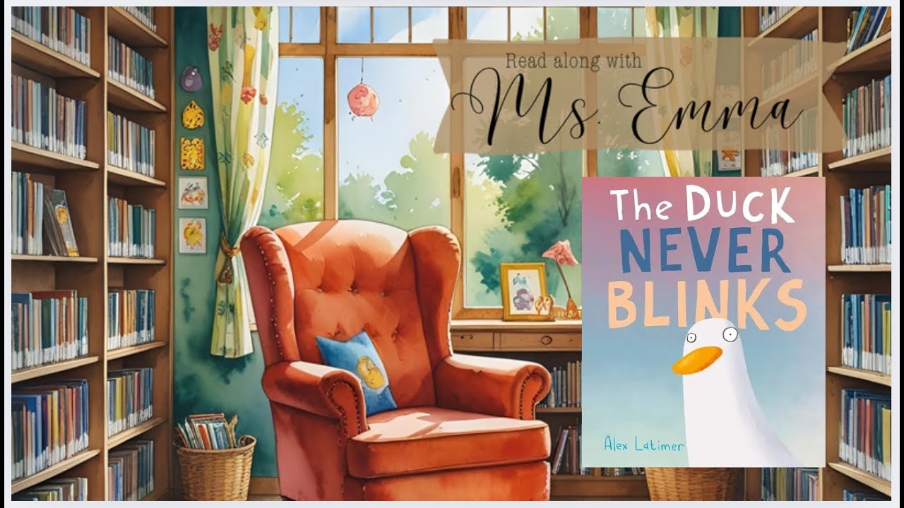 The Duck Never Blinks by Alex Latimer - Picture Book READ ALOUD