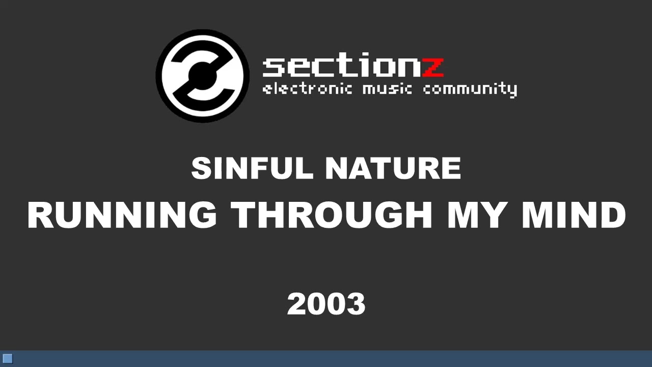 Sinful Nature - Running Through My Mind (2003)