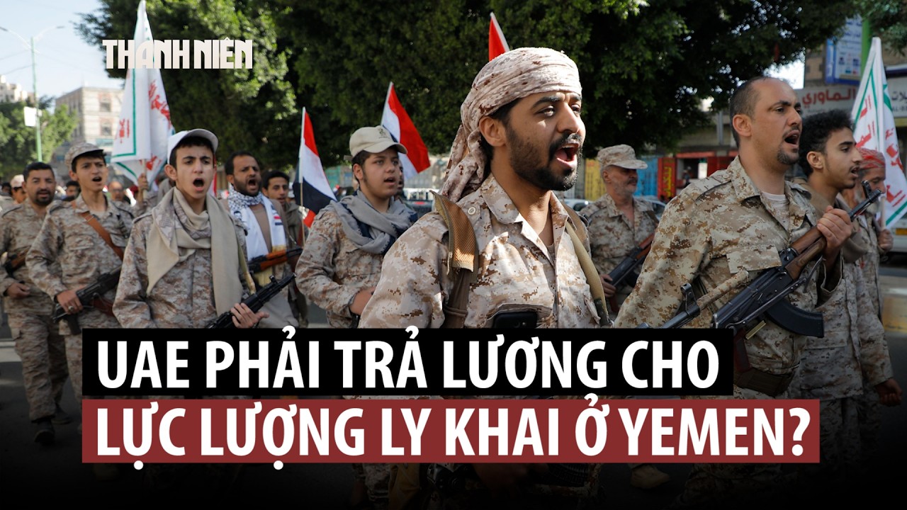 Ả Rập Xê Út chiến thắng trước UAE ở Yemen, phải trả lương cho phe ly khai