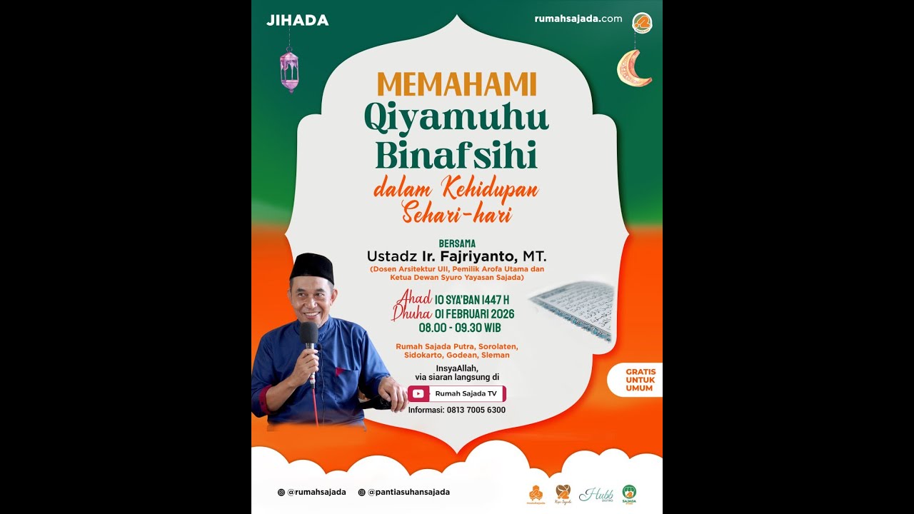 Memahami Qiyamuhu Binafsihi dalam Kehidupan Sehari - hari | Ustadz Ir. Fajriyanto, MT