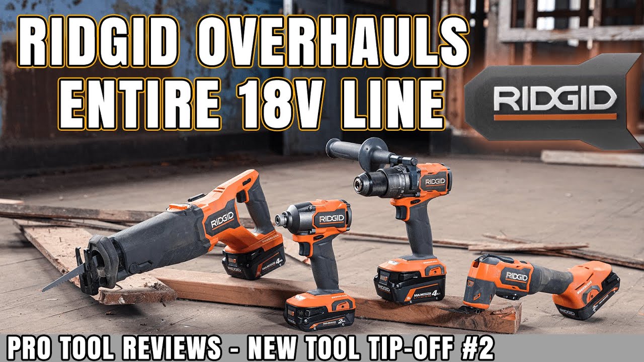 Ridgid Has BRAND NEW 18V Tools &mdash; Ridgid 18V Brushless with Max Output
