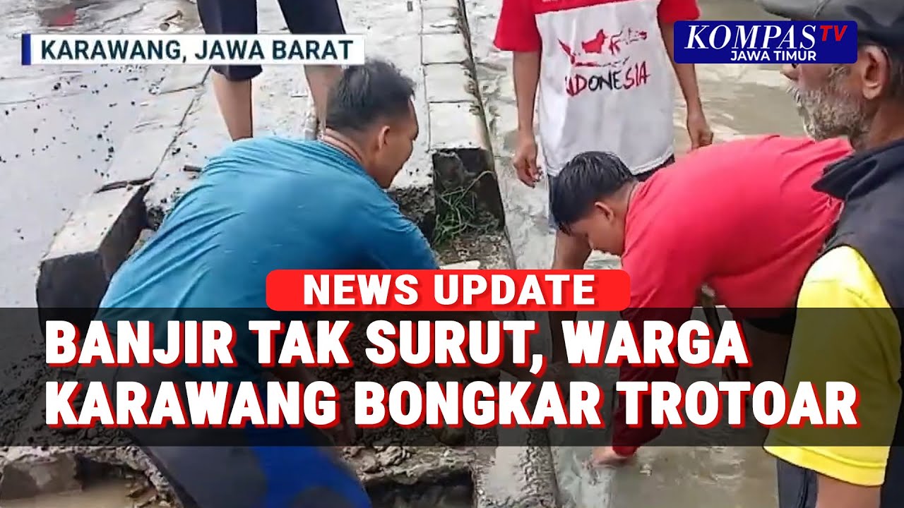 Banjir Karawang Belum Surut, Warga Bongkar Trotoar Buka Jalur Air!