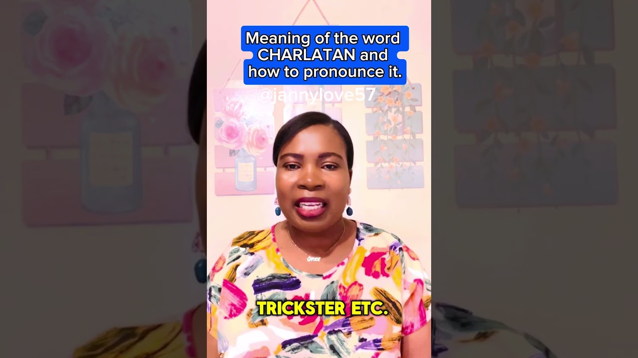 What is the meaning of charlatan and how do you pronounce it?