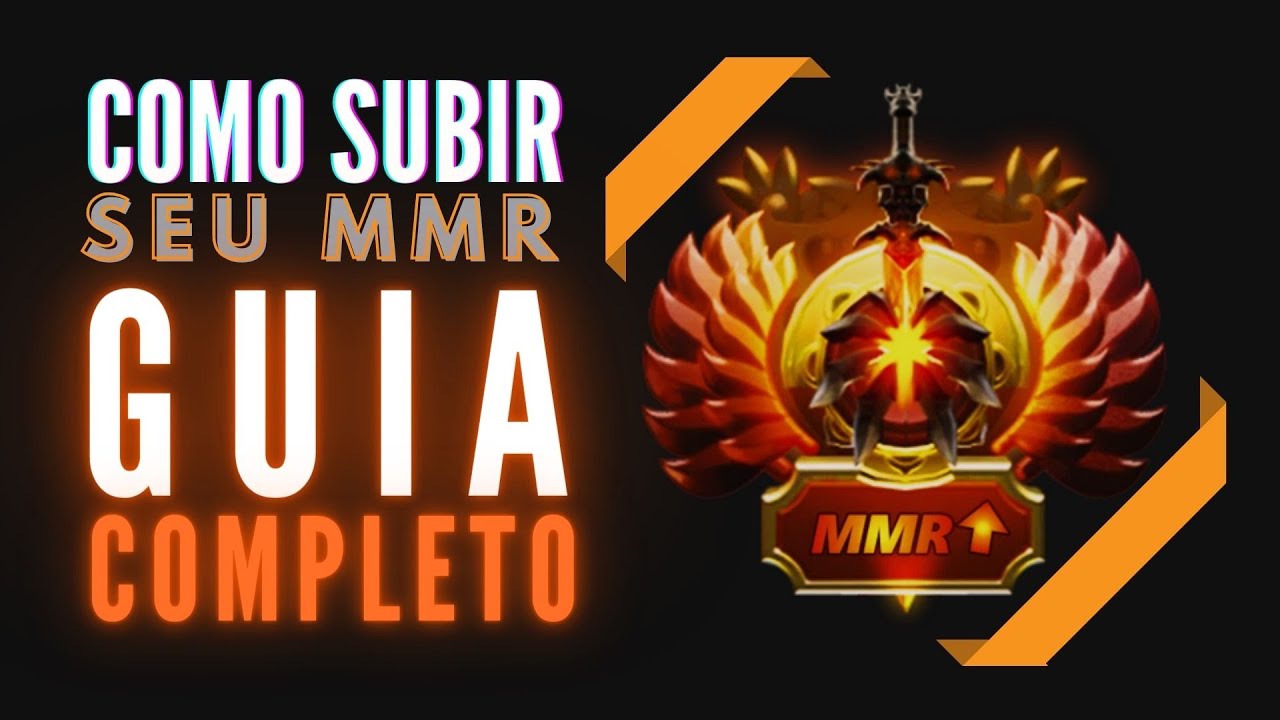 Como Subir MMR no Dota 2 - Guia Completo