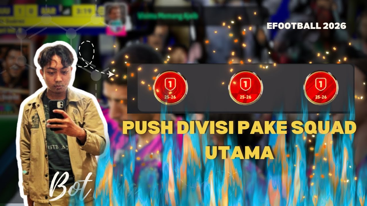 NEKAT PUSH DIVISI PAKE TIM INI… HASILNYA DI LUAR NALAR || eFOOTBALL MOBILE 2026