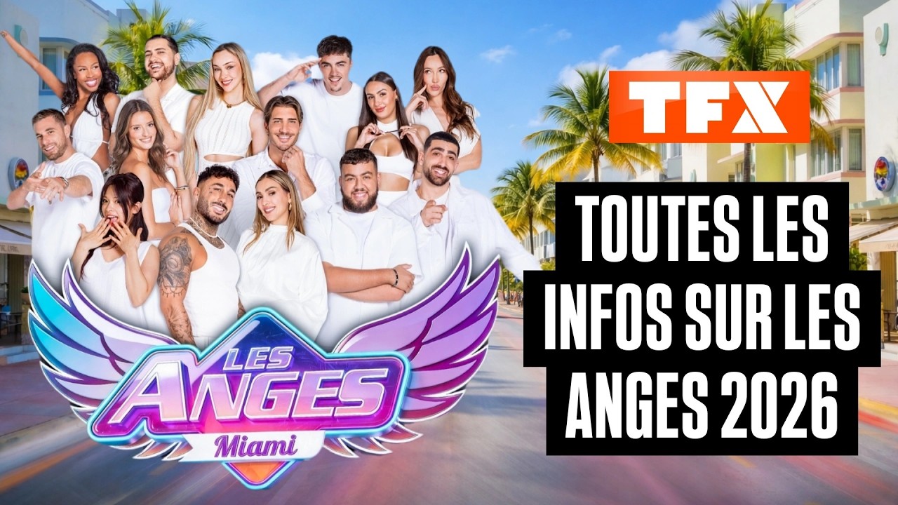 TOUTES LES INFOS SUR LES ANGES 2026 (Casting, Date, Nouveaut&eacute;s, parrains)