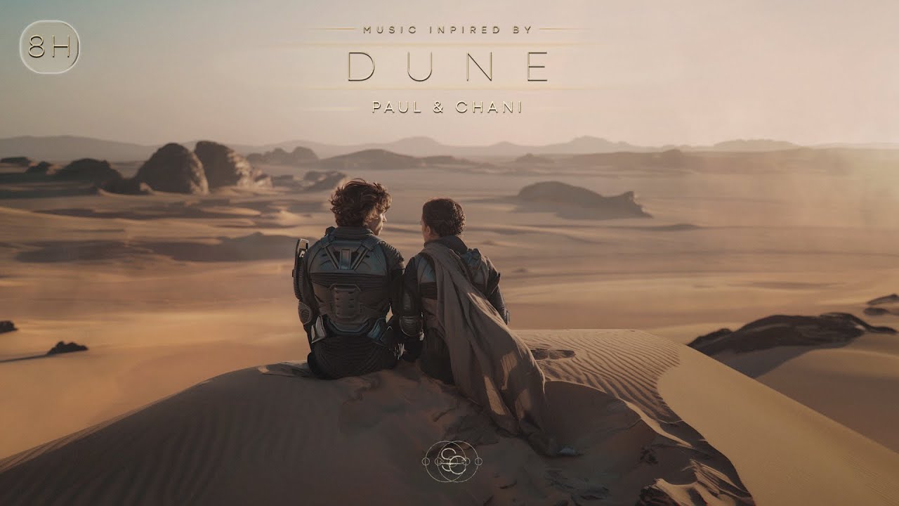 Paul & Chani - 8Hs of The MOST Peaceful DUNE Ambient Music | Relaxation, Focus, Sleep