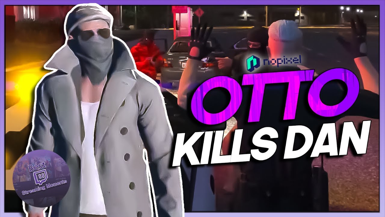 OTTO KILLS DAN - BEST OF GTA RP #657 | NoPixel 3.0 Highlights
