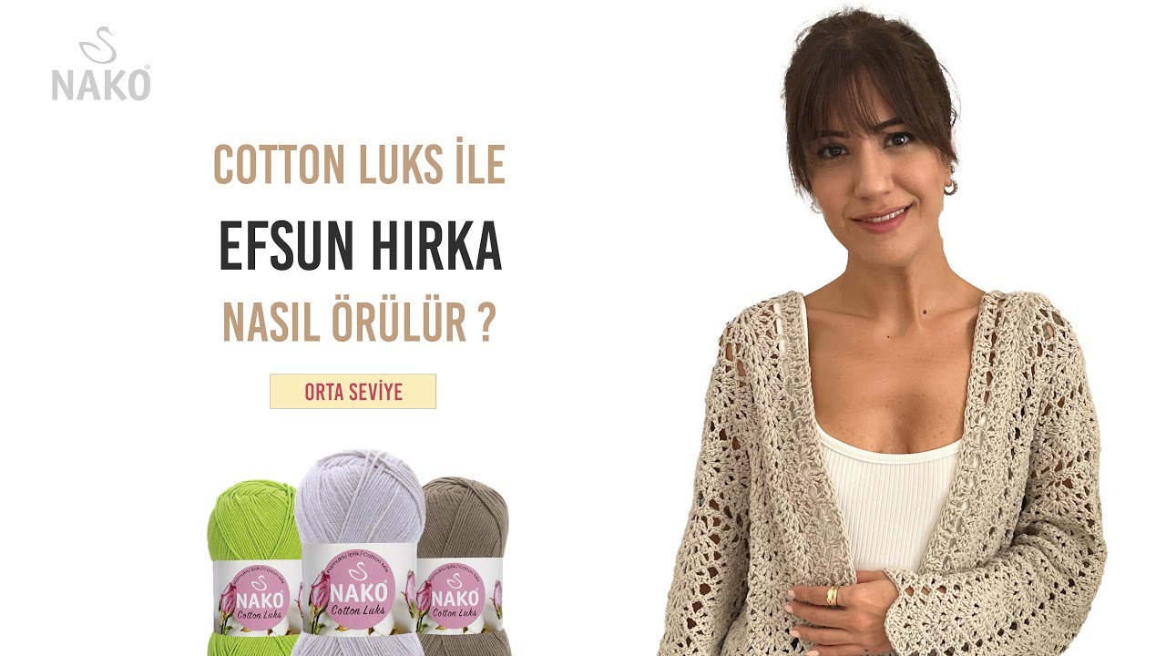 Cotton Luks ile Efsun Hırka Yapılışı