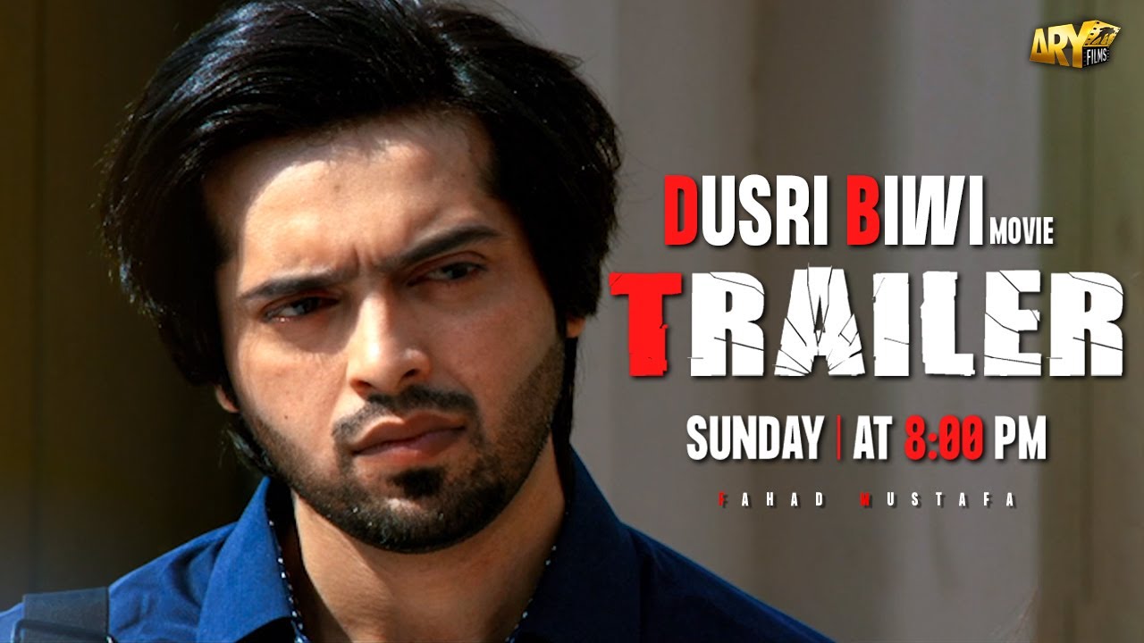 TRAILER: DUSRI BIWI | RELEASING THIS SUNDAY, AT 8:00 PM | ARY FILMS