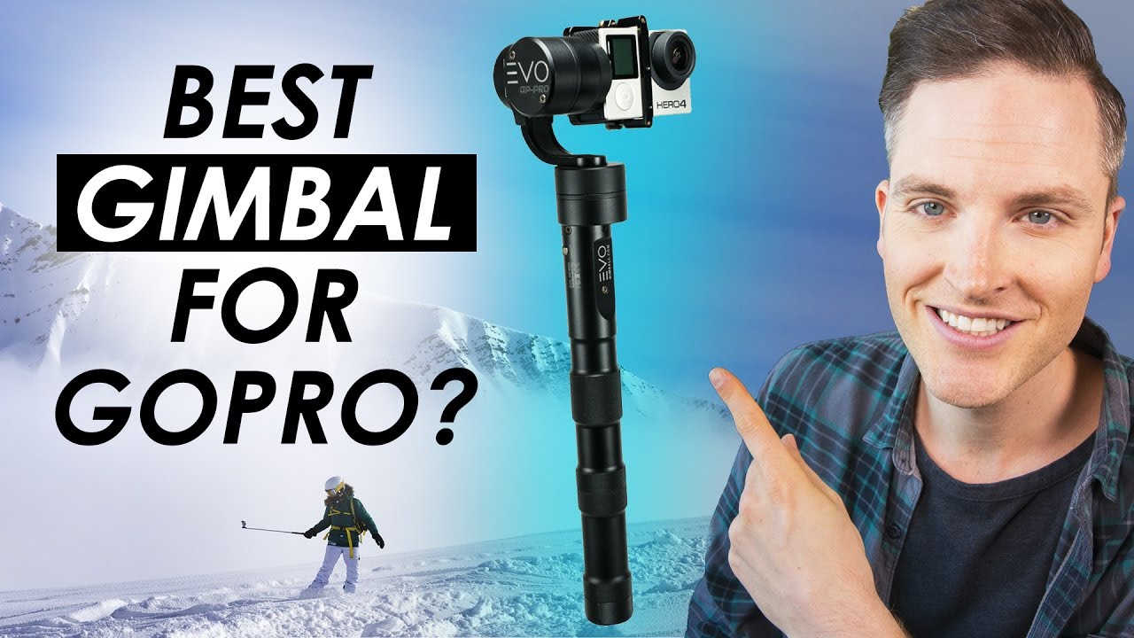 Best Gimbal for GoPro? EVO GP-PRO Gimbal Stabilizer Review