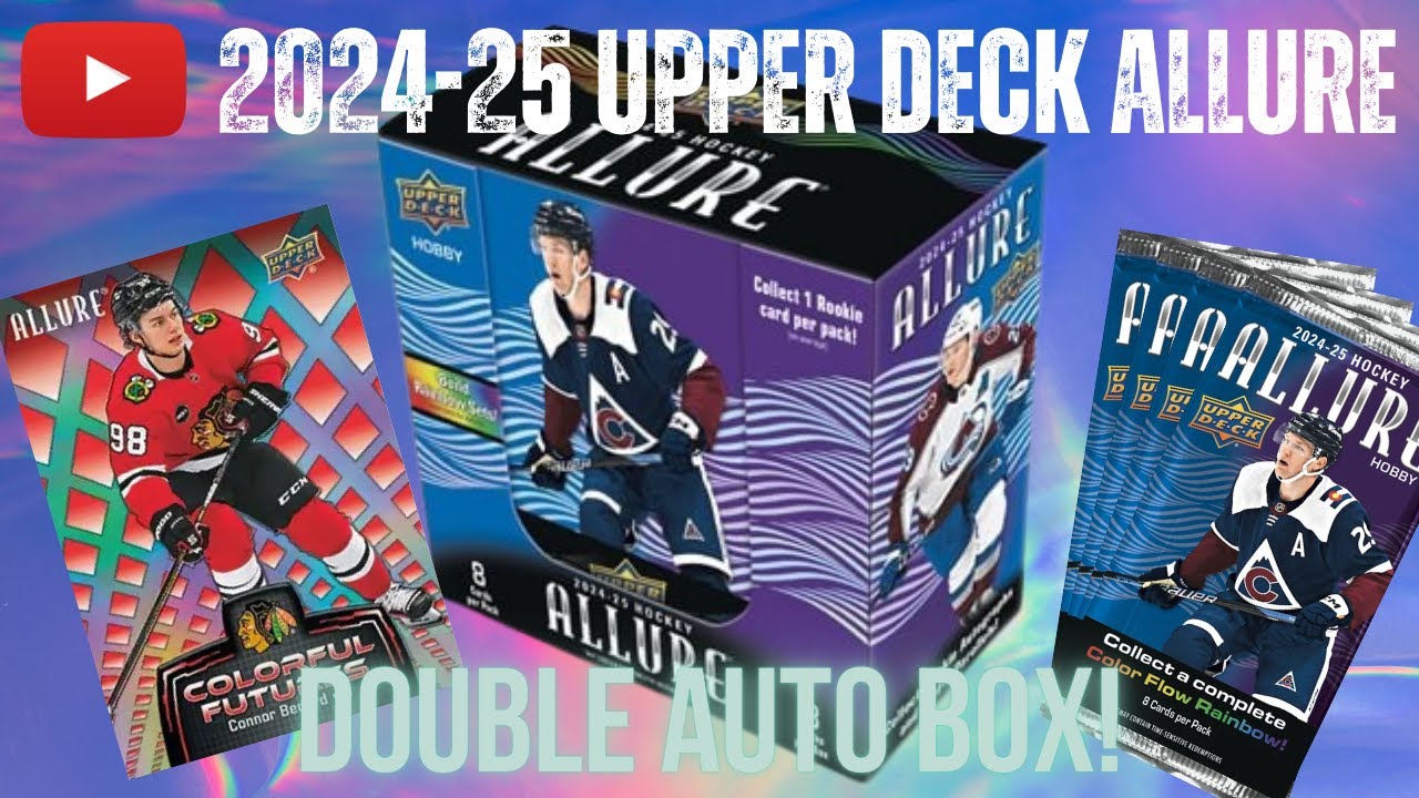 2024-25 Upper Deck Allure - DOUBLE AUTO Box!!