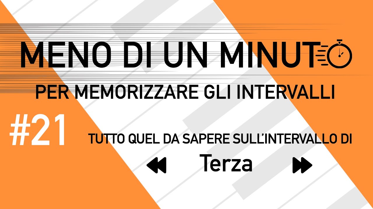 INTERVALLI #21 Tutto quel da sapere sugli intervalli di Terza