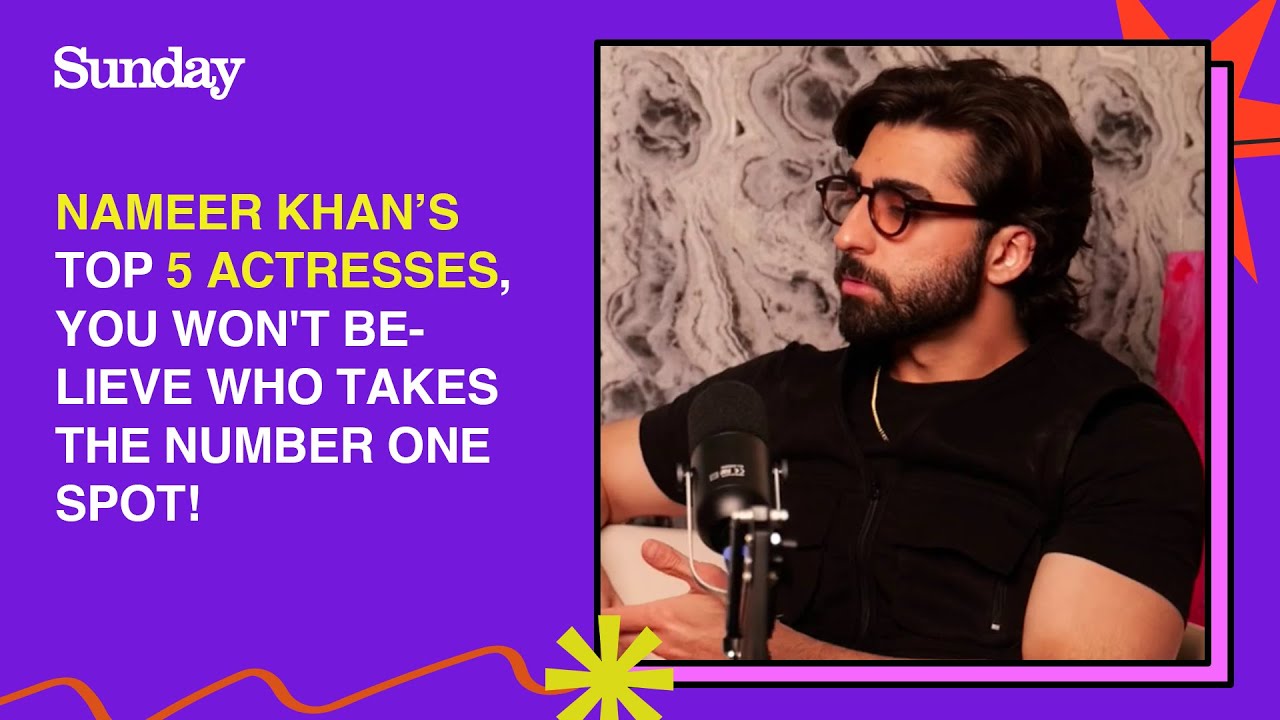 Nameer Khan&rsquo;s Top 5 Actresses | You Won't Believe Who Takes The Number One Spot! | Ozan Khan | S12Q